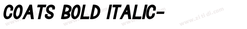 Coats Bold Italic字体转换